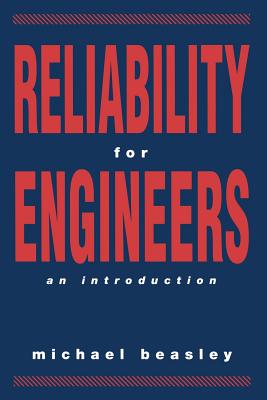 Reliability for Engineers: An Introduction - Beasley, Michael