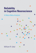 Reliability in Cognitive Neuroscience: A Meta-Meta Analysis