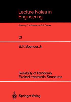 Reliability of Randomly Excited Hysteretic Structures - Spencer, B F Jr