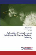 Reliability Properties and Intuitionistic Fuzzy Decision Making