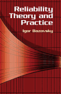 Reliability theory and practice
