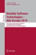 Reliable Software Technologies - Ada-Europe 2014: 19th Ada-Europe International Conference on Reliable Software Technologies, Paris, France, June 23-27, 2014. Proceedings