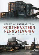 Relics of Anthracite in North-Eastern Pennsylvania