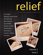 Relief: A Christian Literary Expression Issue 3.2
