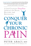 Relieve Chronic Pain: A Life-Changing Drug-Free Approach for Relief, Recovery, and Restoration