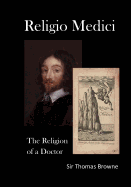 Religio Medici: The Religion of a Doctor