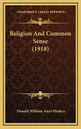 Religion and Common Sense (1918)
