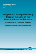 Religion and Entrepreneurship Through the Lens of the Theory of Planned Behavior: A Systematic Literature Review