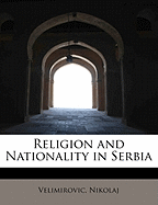 Religion and Nationality in Serbia