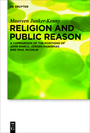 Religion and Public Reason: A Comparison of the Positions of John Rawls, Jrgen Habermas and Paul Ricoeur