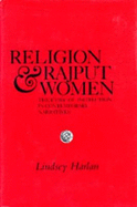 Religion and Rajput Women: The Ethic of Protection in Contemporary Narratives