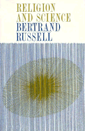 Religion and Science - Russell, Bertrand, Earl