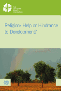 Religion: Help or Hindrance to Development?