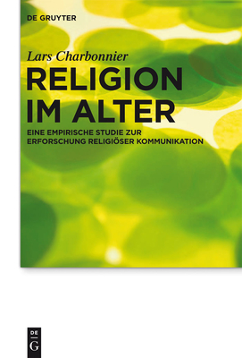 Religion im Alter - Charbonnier, Lars