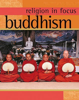 Religion in Focus: Buddhism - Teece, Geoff