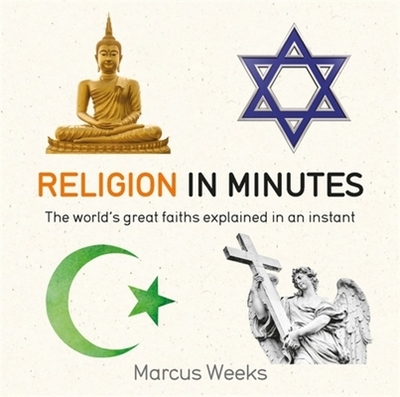 Religion in Minutes - Weeks, Marcus