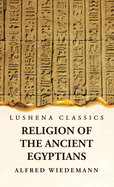 Religion of the Ancient Egyptians