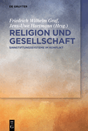 Religion Und Gesellschaft: Sinnstiftungssysteme Im Konflikt