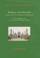 Religion Und Identitat: Muslime Und Nicht-Muslime in Sudostasien
