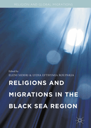 Religions and Migrations in the Black Sea Region