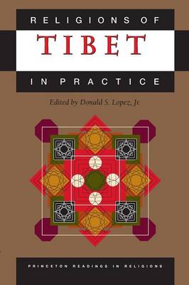 Religions of Tibet in Practice: Abridged Edition - Lopez, Donald S (Editor)