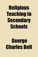 Religious Teaching in Secondary Schools