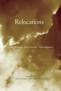 Relocations: Three Contemporary Russian Women Poets