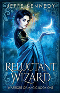 Reluctant Wizard