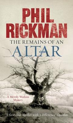 Remains of an Altar: A Merrily Watkins Mystery - Rickman, Phil