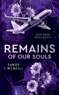 Remains of Our Souls