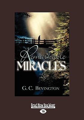Remarkable Miracles (Easyread Large Edition) - Bevington, G C