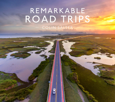Remarkable Road Trips - Salter, Colin