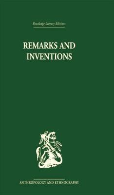 Remarks and Inventions: Skeptical Essays about Kinship - Needham, Rodney