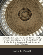 Remarks by General Colin Powell (Ret.), Former Secretary, U.S. Department of State to the Command and General Staff College