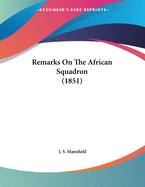 Remarks on the African Squadron (1851)