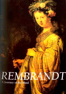 Rembrandt: A Journey of the Mind - Loewinson-Lessing, Vladimir, and Linnik, Irena, and Kouznetsov, Youri