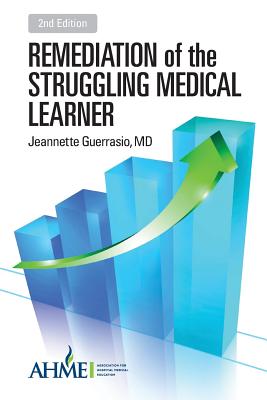 Remediation of the Struggling Medical Learner - Guerrasio, Jeannette