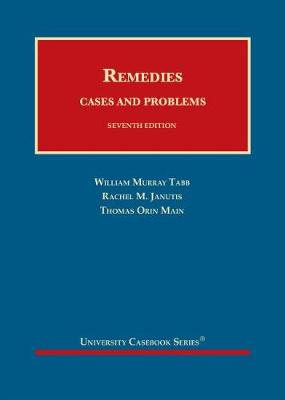 Remedies: Cases and Problems - Shoben, Elaine W., and Tabb, William Murray, and Janutis, Rachel M.