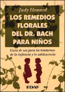 Remedios Florales del Dr. Bach Para Ninos - Howard, Judy Ramsell, SRN