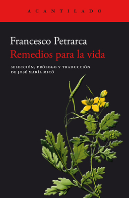 Remedios Para La Vida - Petrarca, Francesco