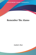 Remember The Alamo