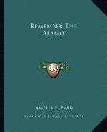 Remember The Alamo