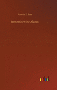 Remember the Alamo