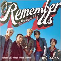 Remember Us: Youth, Pt. 2 - DAY6