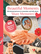 Remember with me - 100 themed pictures to remember and talk about.: Make beautiful moments with your loved ones with Alzheimers or Dementia