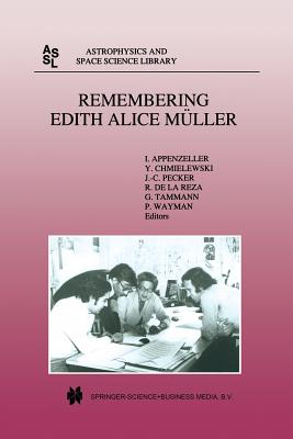 Remembering Edith Alice Mller - Appenzeller, Immo, Professor (Editor), and Chmielewski, Yves (Editor), and Pecker, Jean-Claude (Editor)