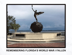 Remembering Florida's World War I Fallen