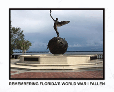 Remembering Florida's World War I Fallen