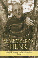 Remembering Henri: The Life and Legacy of Henri Nouwen