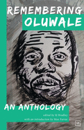 Remembering Oluwale: An Anthology